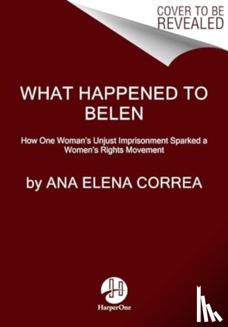 Correa, Ana Elena - What Happened to Belen