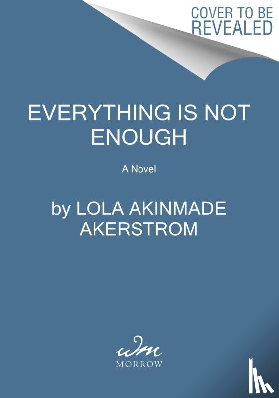 Akerstrom, Lola Akinmade - Everything Is Not Enough