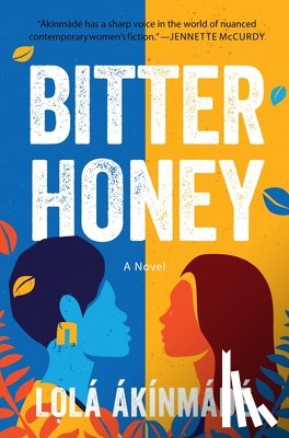 Åkerström, Lolá Ákínmádé - Åkerström, L: Bitter Honey