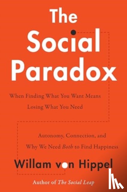 von Hippel, William - The Social Paradox