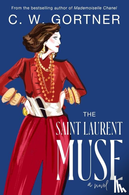 Gortner, C. W. - The Saint Laurent Muse