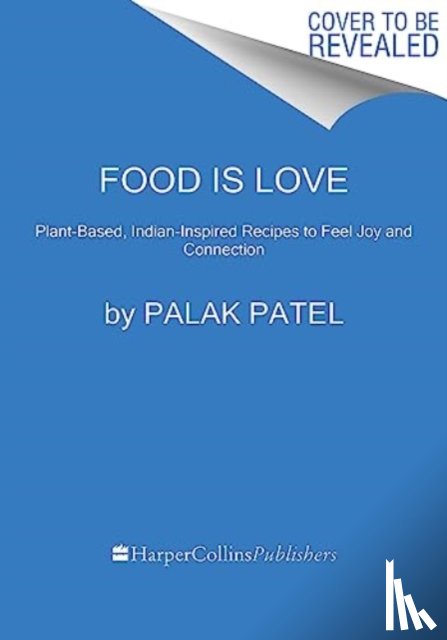 Patel, Palak - Food Is Love