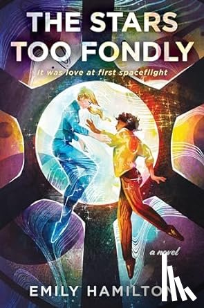 Hamilton, Emily - The Stars Too Fondly