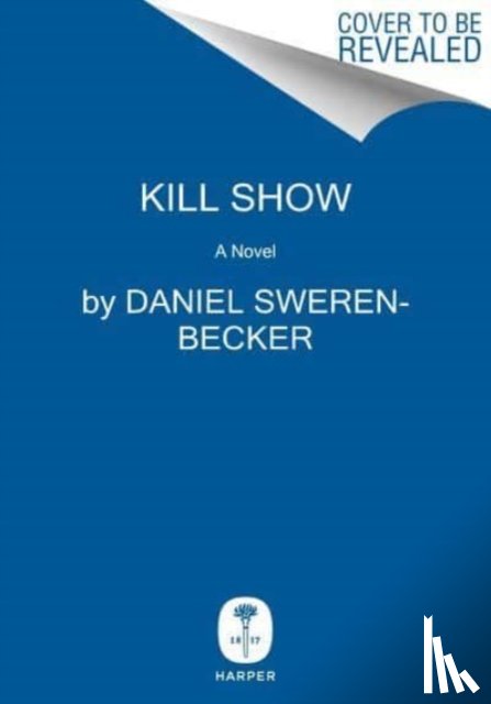 Sweren-Becker, Daniel - Kill Show