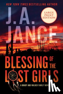 Jance, J. A. - Blessing of the Lost Girls: A Brady and Walker Family Novel