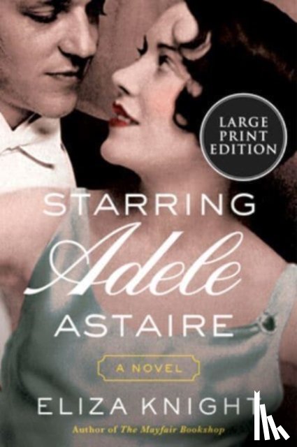 Knight, Eliza - Starring Adele Astaire