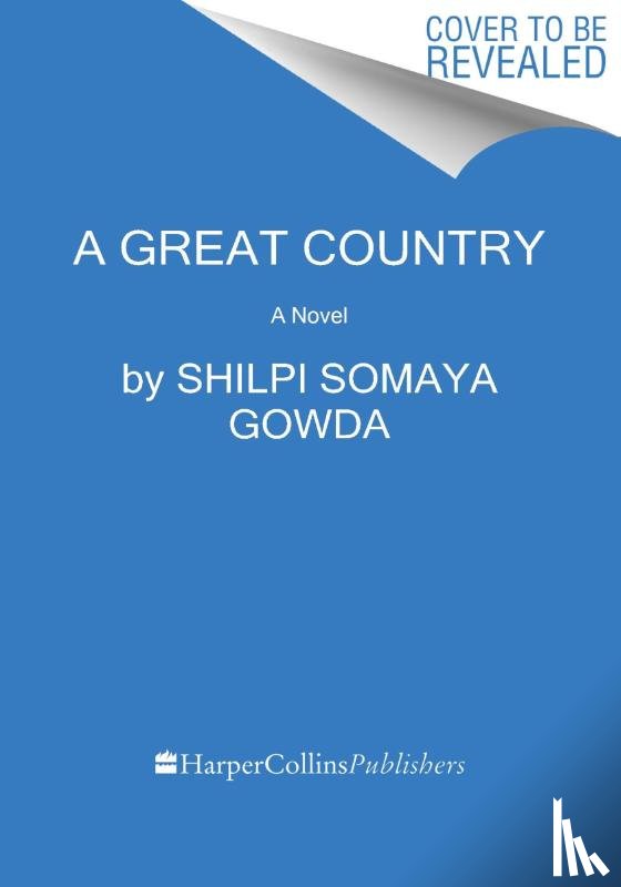 Gowda, Shilpi Somaya - A Great Country