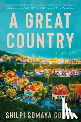Gowda, Shilpi Somaya - A Great Country