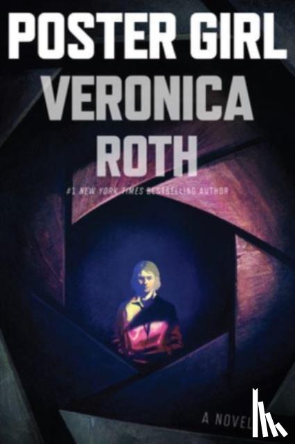 Roth, Veronica - Poster Girl