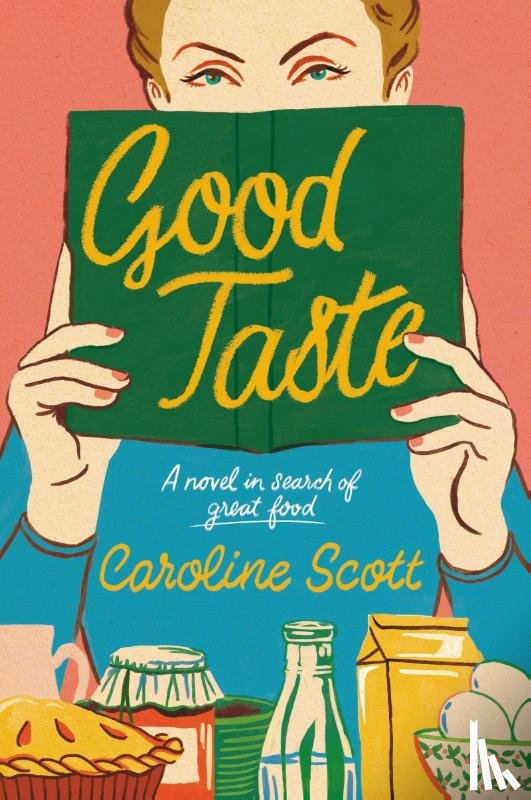 Scott, Caroline - Good Taste