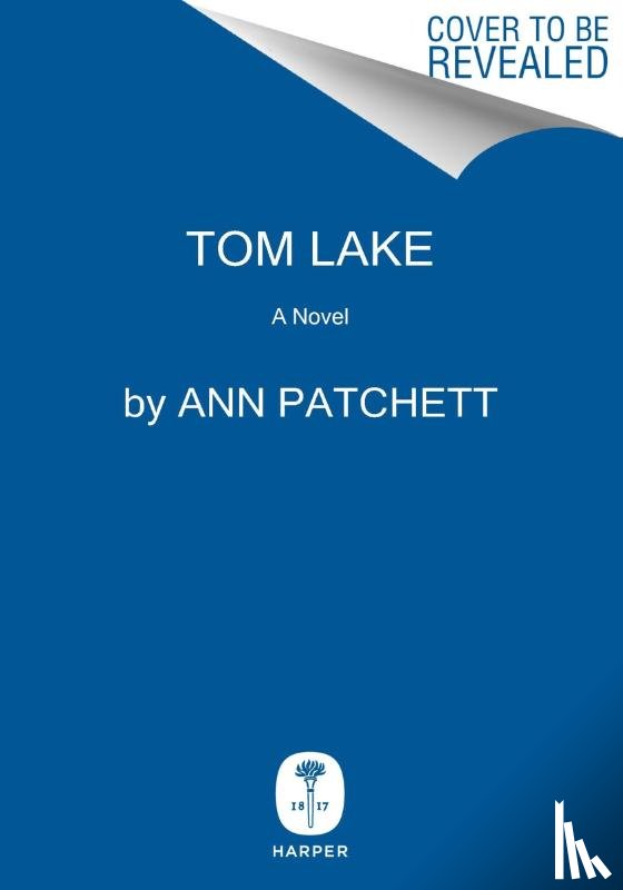 Patchett, Ann - Tom Lake