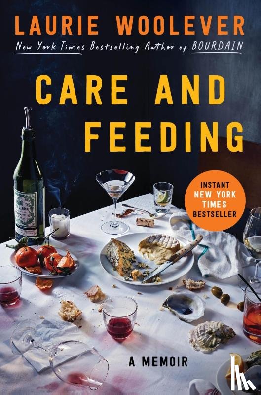 Woolever, Laurie - Care and Feeding