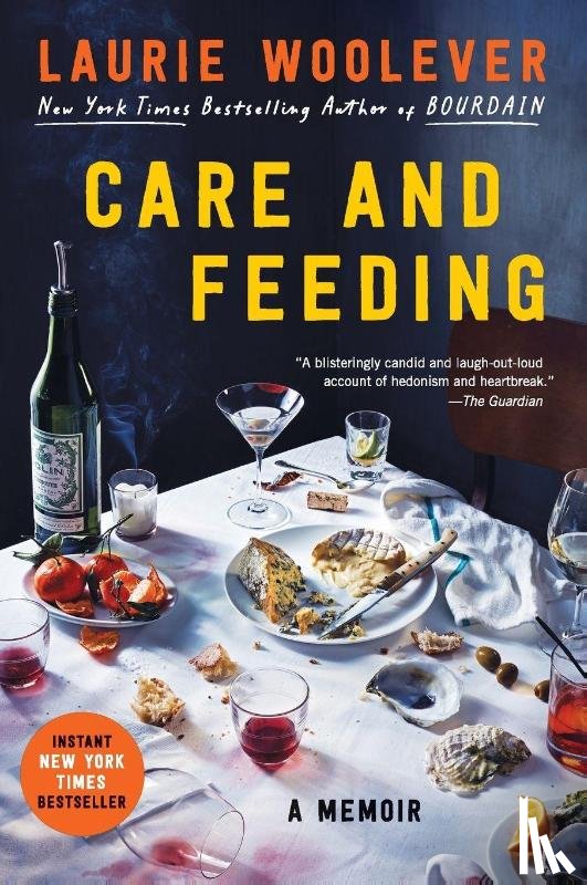 Woolever, Laurie - Care and Feeding