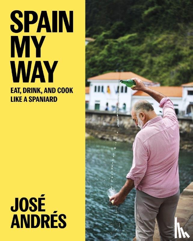 Andrés, José, Chapple-Sokol, Sam - Spain My Way
