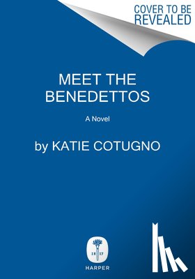 Cotugno, Katie - Meet the Benedettos