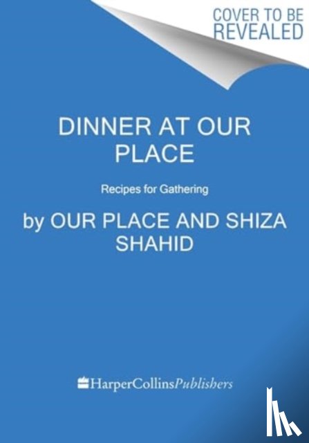 Our Place, Shahid, Shiza - Dinner at Our Place