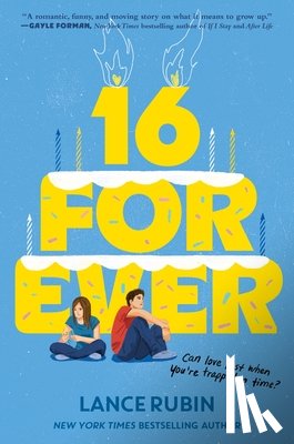 Rubin, Lance - 16 Forever