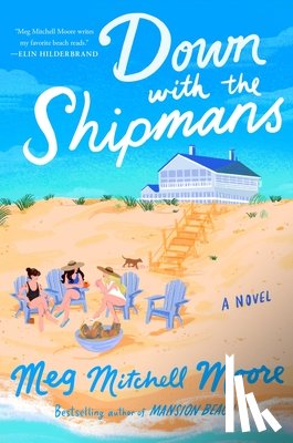 Moore, Meg Mitchell - Down with the Shipmans