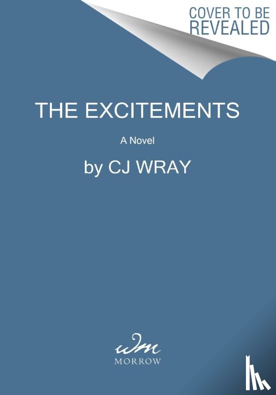 Wray, CJ - The Excitements