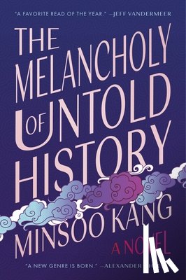 Kang, Minsoo - The Melancholy of Untold History