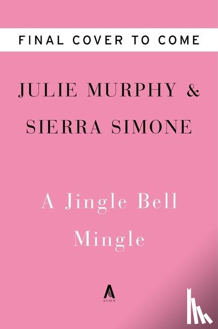 Murphy, Julie - Murphy, J: Jingle Bell Mingle