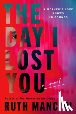 Mancini, Ruth - The Day I Lost You