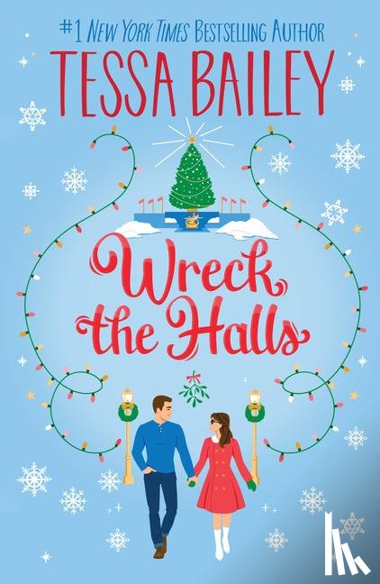 Bailey, Tessa - Wreck the Halls UK