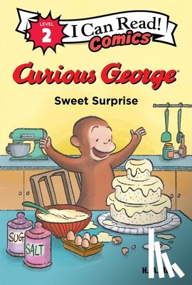 Rey, H. A. - Curious George: Sweet Surprise