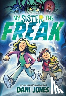 Jones, Dani - My Sister, the Freak