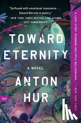 Hur, Anton - Toward Eternity