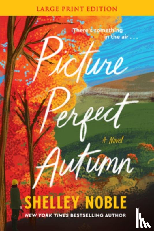 Noble, Shelley - Picture Perfect Autumn