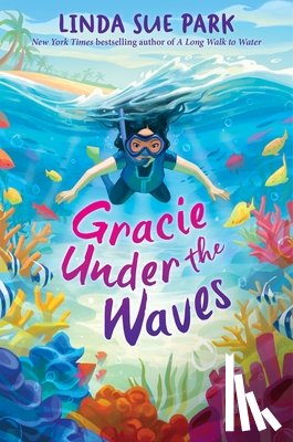 Park, Linda Sue - Gracie Under the Waves