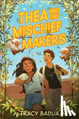 Badua, Tracy - Thea and the Mischief Makers