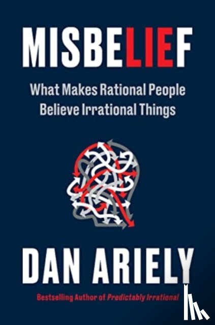 Ariely, Dr. Dan - Misbelief