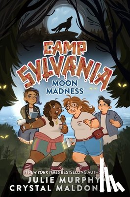Murphy, Julie - Camp Sylvania: Moon Madness
