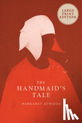 Atwood, Margaret - The Handmaid's Tale
