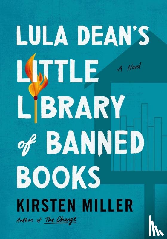 Miller, Kirsten - Miller, K: Lula Dean's Little Library of Banned Books