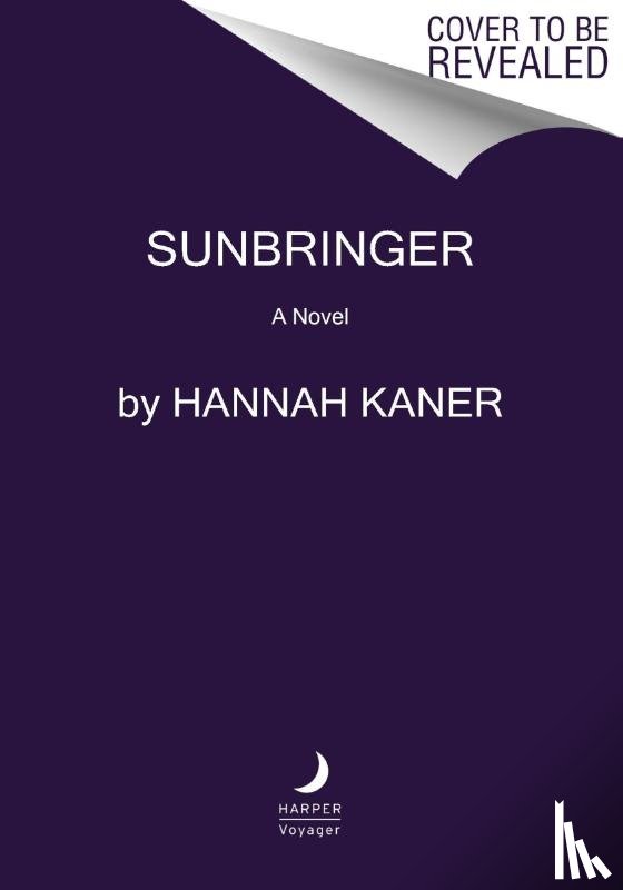 Kaner, Hannah - Sunbringer