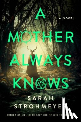 Strohmeyer, Sarah - A Mother Always Knows