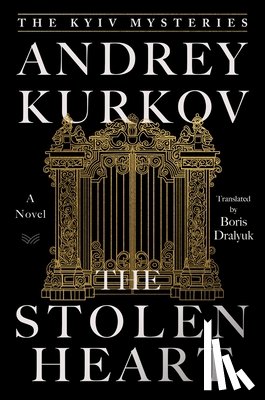 Kurkov, Andrey - The Stolen Heart