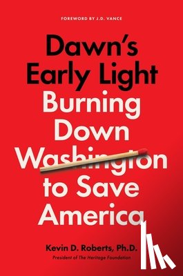 Roberts, Kevin - Roberts, K: Dawn's Early Light