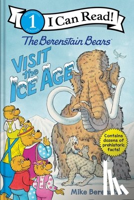 Berenstain, Mike - The Berenstain Bears Visit the Ice Age
