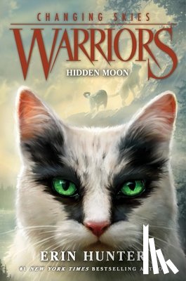 Hunter, Erin - Warriors: Changing Skies #2: Hidden Moon