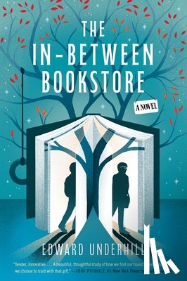 Underhill, Edward - The In-Between Bookstore