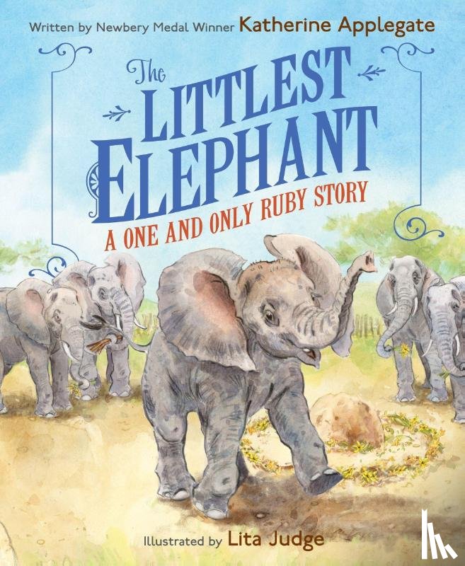 Applegate, Katherine - The Littlest Elephant
