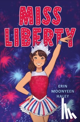 Haley, Erin Moonyeen - Miss Liberty