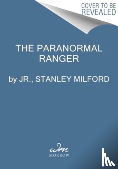 Milford, Jr. - The Paranormal Ranger