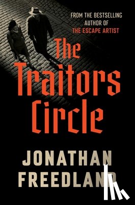 Freedland, Jonathan - The Traitors Circle