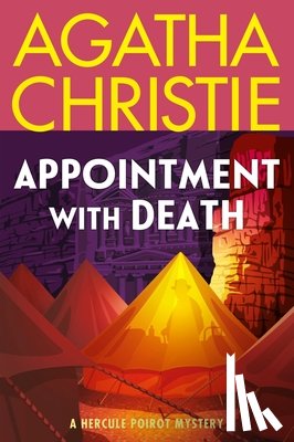 Christie, Agatha - Appointment with Death: A Hercule Poirot Mystery: The Official Authorized Edition