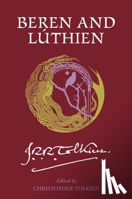 Tolkien, J. R. R. - Beren and Lúthien